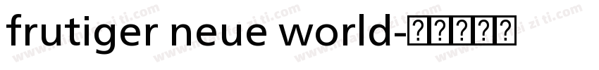 frutiger neue world字体转换
